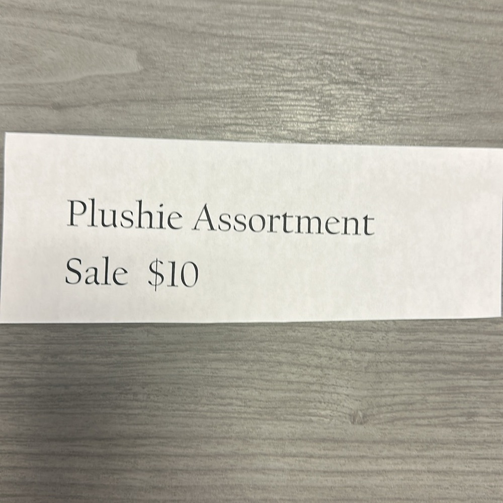 Plushie sale$10 assortment